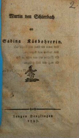Martin von Schlierbach an Sabina Käsbohrerin