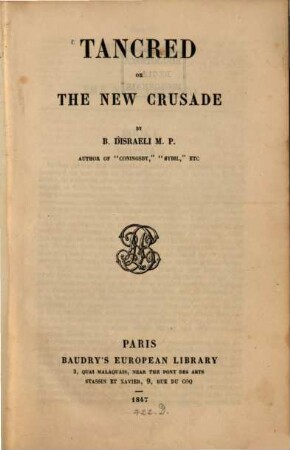 [Works]. 4. Tancred, or the New Crusade. - 1847.