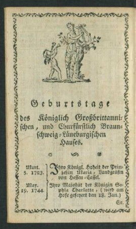 Geburtstage des Königlich Großbrittanischen, und Churfürstlich Braunschweig-Lüneburgischen Hauses.