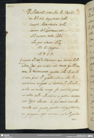 [Faszikel 10:] Relazione seconda di Venezia, del suo magistrato, dellʼentrate, descrizione dellʼanime del governo e del numero delle galere che può armare al serenissimo re di Spagna, 1555