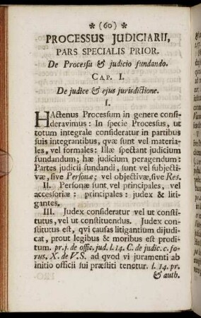 Cap. I. De judice & ejus jurisdictione. - Cap. V. De Actore & Reo.