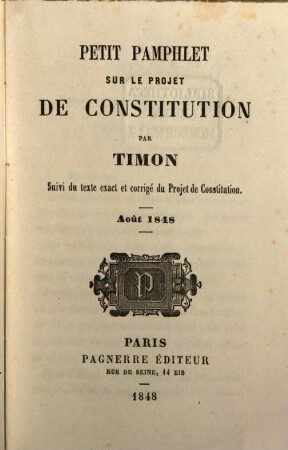 Petit pamphlet sur les projet de constitution : suivi du texte exact et corrigé du projet de constitution