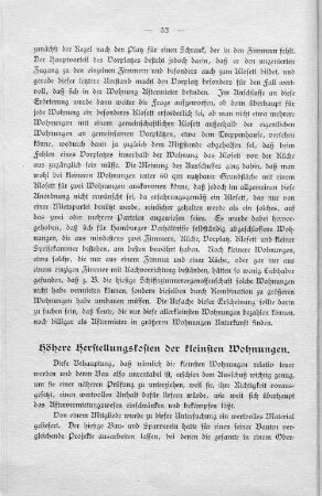 Höhere Herstellungskosten der kleinsten Wohnungen.
