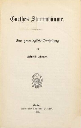 Goethes Stammbäume : eine genealogische Darstellung