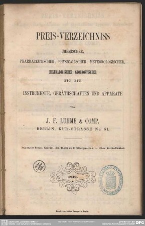 Preisverzeichniß chemischer, pharmaceutischer, physicalischer, meteorologischer, mineralogischer und geognostischer Instrumente, Gerätschaften und Apparate