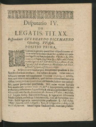 Disputatio IV. De Legatis. Tit. XX. Respondente Everhardo Dickmanno