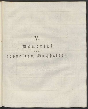 V. Memorial zum doppelten Buchhalten.