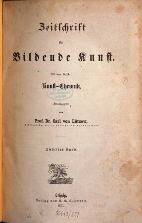Zeitschrift für bildende Kunst. 12. 1877
