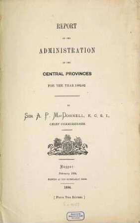 Report on the administration of the Central Provinces : for the year ... 1892/93 (1894)
