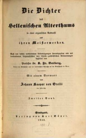 Hellas und Rom : Vorhalle des klassischen Alterthums in einer organischen Auswahl aus den Meisterwerken seiner Dichter, Geschichtschreiber, Redner und Philosophen. 1,2, Die Dichter des hellenischen Alterthums ; 2