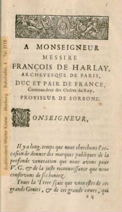 A Monseigneur Messire Francois de Harley, Archevesque de Paris, Duc et Pair de France