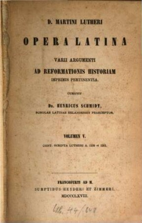 D. Martini Lutheri opera latina varii argumenti ad reformationis historiam imprimis pertinentia, 5. Scripta Lutheri a. 1520 et 1521