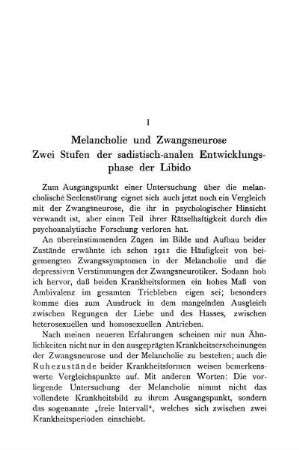 I Melancholie und Zwangsneurose. Zwei Stufen der sadistisch-analen Entwicklungs-phase der Libido.