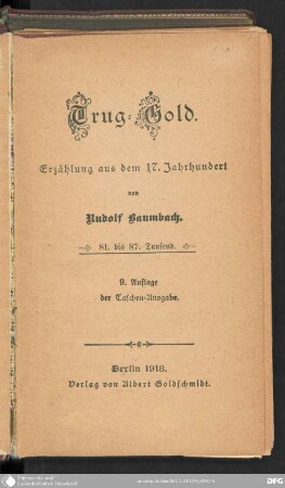 Trug-Gold : Erzählungen aus d. 17. Jahrh.
