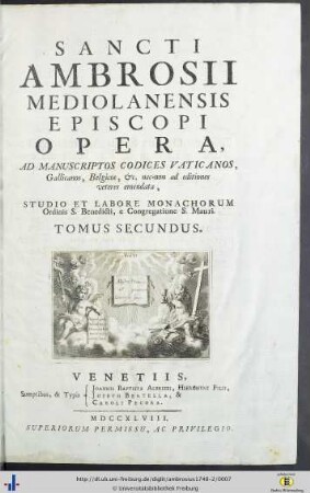 Tomus 2: Sancti Ambrosii ... Opera: Ad Manuscriptos Codices Vaticanos, gallicanos, belgicos, &c. nec-non ad editiones veteres emendata