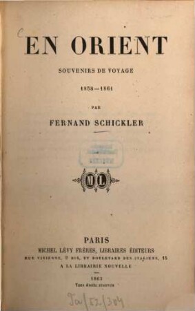 En Orient ̱Souvenirs de voyage 1858-61