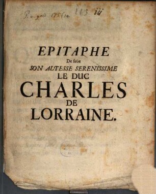 Epitaphe De feue Son Altesse Serenissime Le Duc Charles De Lorraine