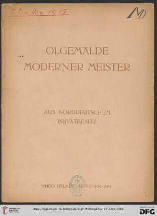 Ölgemälde moderner Meister aus norddeutschem Privatbesitz : Auktion in München in der Galerie Helbing, 22. Mai 1917