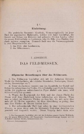 Die Vermessungskunde : (praktische Geometrie) ; Anleitung zum Feldmessen, Höhenmessen und Nivelliren für ...