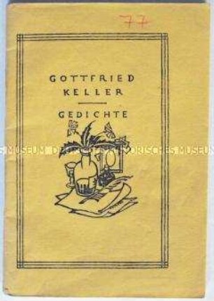 Kommunistische Tarnschrift über die Aufgaben und Ziele der KPD im Umschlag eines Gedichtbandes von Gottfried Keller