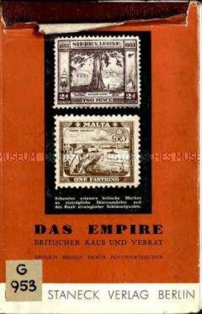 Propagandaschrift gegen das britische Empire illustriert am Beispiel von Postwertzeichen