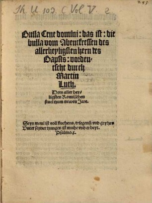 Bulla Cene domini : das ist: die bulla vom Abentfressen des allerheyligsten hern des Bapsts