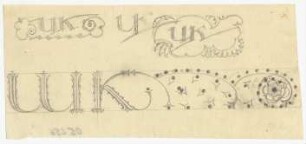 Kalligrafie- und Ornamentstudien : Ornament- und Monogrammstudien zu U K