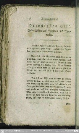 Dreyßigstes Stük. Gelbe Glasur auf Porzellan und Thongefässe