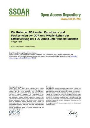 Die Rolle der FDJ an den Kunsthoch- und Fachschulen der DDR und Möglichkeiten der Effektivierung der FDJ-Arbeit unter Kunststudenten