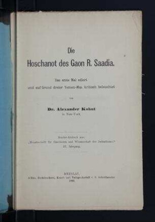 Die Hoschanot des Gaon R. Saadia / von Alexander Kohut