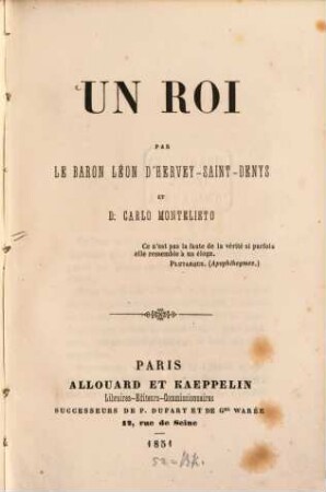 Un roi : par le baron Léon d'Hervey-Saint-Denys et D. Carlo Montelieto