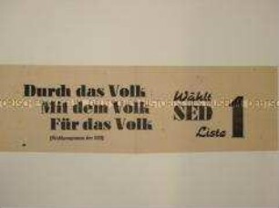 Maueranschlag mit Wahlpropaganda der SED