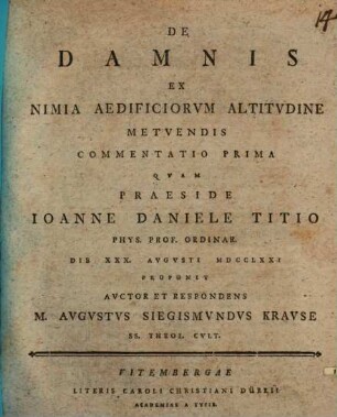 De damnis ex nimia aedificiorum altitudine metuendis commentatio prima