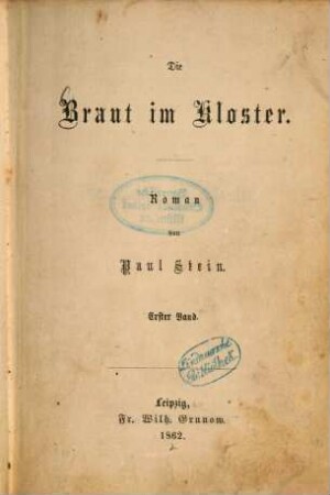Die Braut im Kloster : Roman von Paul Stein, 1