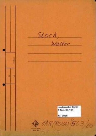 Personenheft Walter Stock (*26.07.1904), Kriminalkommissar und SS-Hauptsturmführer