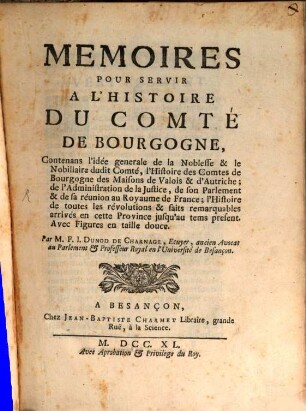 Memoires pour servir a l'histoire du comté de Bourgogne