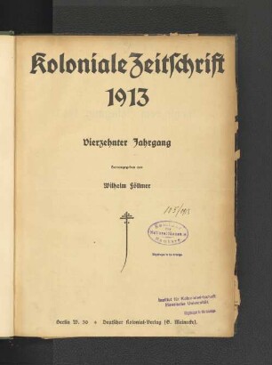 14.1913: Koloniale Zeitschrift : Zeitschrift des Deutsch-Nationalen Kolonialvereins