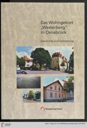 Heft 24: Arbeitshefte zur Denkmalpflege in Niedersachsen: Das Wohngebiet "Westerberg" in Osnabrück
