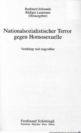 Nationalsozialistischer Terror gegen Homosexuelle : verdrängt und ungesühnt