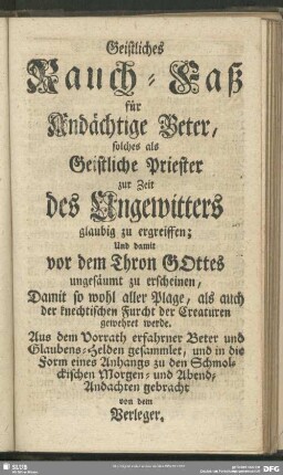 Geistliches Rauch-Faß für Andächtige Beter ...