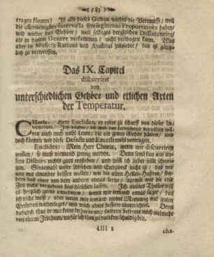 Das IX. Capitel discurriret von unterschiedlichen Gehöre und etlichen Arten der Temperatur.