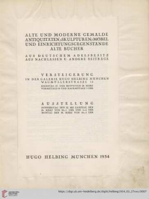 Alte und moderne Gemälde, Antiquitäten, Skulpturen, Möbel und Einrichtungsgegenstände, alte Bücher : aus deutschem Adelsbesitz, aus Nachlässen u. andere Beiträge; 27. und 28. März 1934