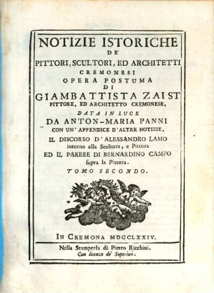 Notizie Istoriche De Pittori, Scultori, Ed Architetti Cremonesi : Opera Postuma. 2