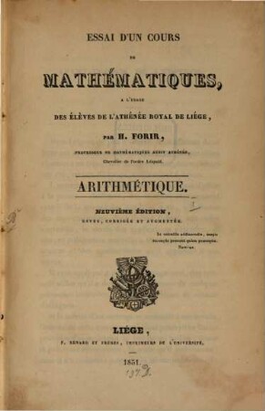 Essai d'un cours de mathématiques, a l'usage des élèves du collège communal de Liège, [1]. Arithmétique