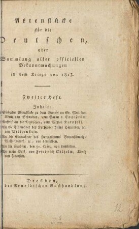 2.1813: Aktenstücke für die Deutschen, oder Sammlung aller officiellen Bekanntmachungen in dem Kriege von 1813