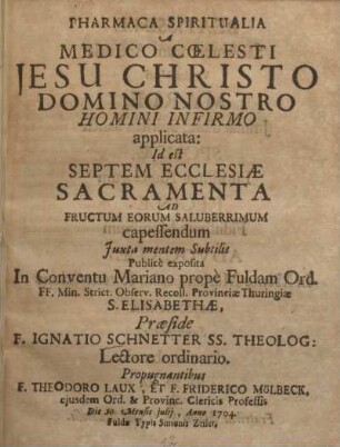Pharmaca spiritualia ... Id est septem ecclesiae sacramenta ...