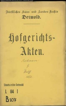 Beckmann, Bernd zu Rothensiek gegen Hermann Wulf, Meier zu Nieder-Heesten - Schuldforderung