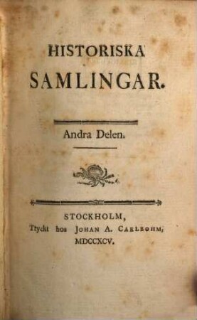 Historiska samlingar. 2. 1795