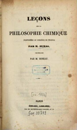 Leçons sur la philosophie chimique, professées au Collège de France