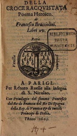 Della Croce Racquistata : Poema heroico